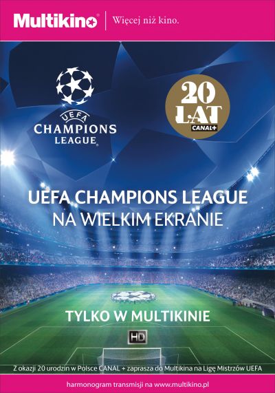 Liga Mistrzów UEFA na wielkim ekranie tylko w Multikinie - Plakat